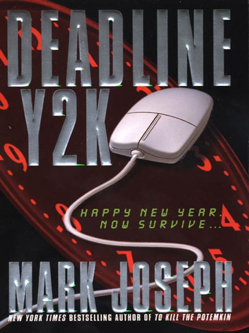 Title details for Deadline Y2K by Mark Joseph - Wait list